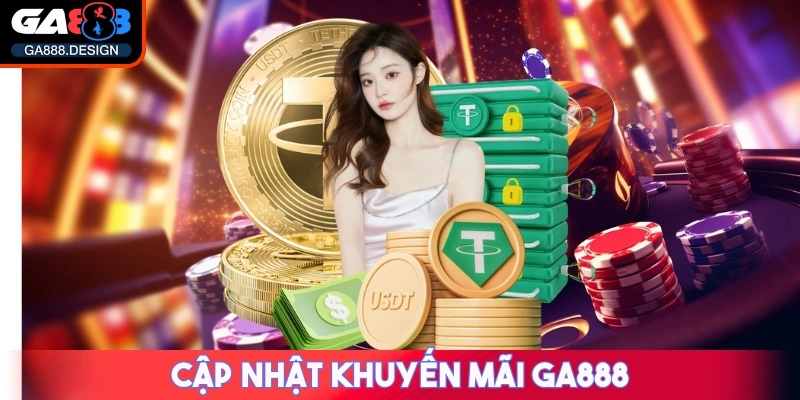 GA888 🌟 Link Trang Chủ Nhà Cái GA 888 Casino 【09/2025】 36 Cập nhật khuyến mãi mới nhất có mặt tại GA888