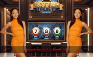 app bắn cá ăn tiền thật